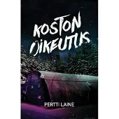 Laine, Koston oikeutus - Jännitysromaani