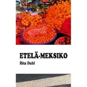 Dahl, Etelä-Meksiko