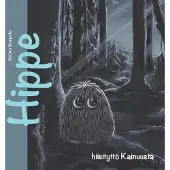 Korpela, Hippe - hiisityttö Kainuusta