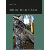 Tavi, Herra Tududin kalotin matka
