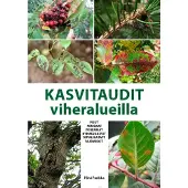 Parikka, Kasvitaudit viheralueilla - Puut : Pensaat : Perennat : Ryhmäkasvit : Sipulikasvit : Nurmikot