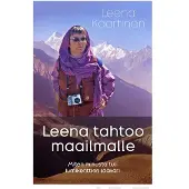 Kaartinen, Leena tahtoo maailmalle - Miten minusta tuli lumikenttien lääkäri