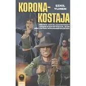 Ylinen, Koronakostaja / Kulkutauti on yksinäinen juttu