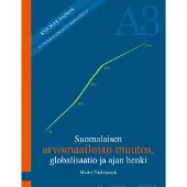 Puohiniemi, Suomalaisen arvomaailman muutos, globalisaatio ja ajan henki
