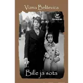 Belševica, Bille ja sota