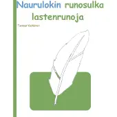 Väätäinen, Naurulokin runosulka - Lastenrunoja