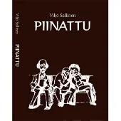 Sallinen Viljo, Piinattu