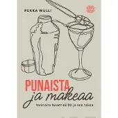 Wulli, Punaista ja makeaa - Tarinoita baaritiskiltä ja sen takaa
