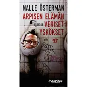 Österman, Arpisen elämän veriset yskökset - Runoja