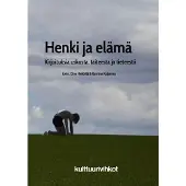 Roman-Lagerspetz, Henki ja elämä - Kirjoituksia uskosta, taiteesta ja tieteestä