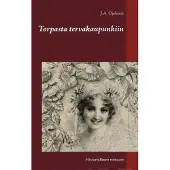 Ojelmus, Torpasta tervakaupunkiin
