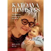 Wulf, Katoava ihmisyys - Mielipiteitä, pohdintoja ja ajatuksia
