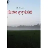 Huttunen, Huutoa syvyyksistä