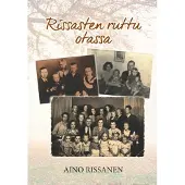 Rissanen, Rissasten ruttu otassa