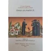 Enkelielämästä: Pyhän Paisios Athosvuorelaisen kirjeitä Surotin luostarin nunnille