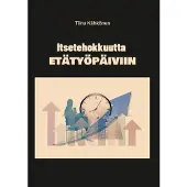 Kähkönen, Itsetehokkuutta etätyöpäiviin