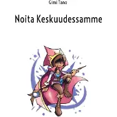 Tano, Noita Keskuudessamme