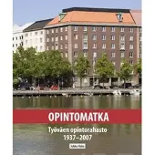 Hako, Opintomatka - Työväen opintorahasto 1937-2007