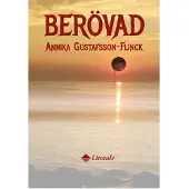 Gustafsson-Flinck, Berövad