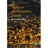 Rissanen, Tyhjiin ammennettu elämä