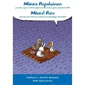 Mikko Repolainen ja muita sarjakuvia Kemin pohjoismaisesta lastensarjakuvakilpailusta 2009