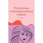 Männikkö, Prinsessan vaaleanpunainen vapaus