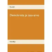 Lalli, Demokratia ja tasa-arvo - Novelleja