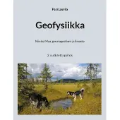 Laurila, Geofysiikka - Kiinteä Maa, geomagnetismi ja ilmasto