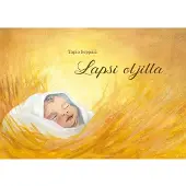 Seppälä, Lapsi oljilla