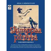 Hämäläinen, Skumppaa pitsissä - Sananmuunnoksia