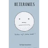 Palonen, Heteromies