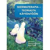 Kaski, Skeematerapia - teoriasta käytäntöön