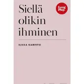 Ilkka Karisto, Siellä olikin ihminen