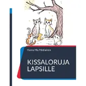 Matilainen, Kissaloruja lapsille