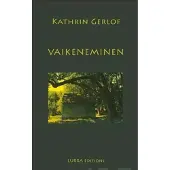 Gerlof, Vaikeneminen