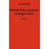 Sollo, Yhtenä iltana ajattelin viikingin reittä - Runoja
