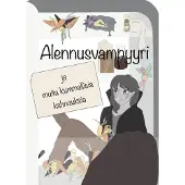Alennusvampyyri ja muita kummallisia kahnauksia
