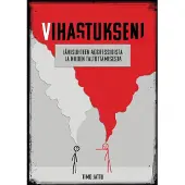 Jattu, Vihastukseni - Lähisuhteen aggressioista ja niiden taltuttamisesta