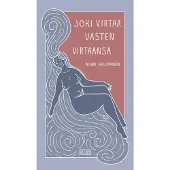 Holopainen, Joki virtaa vasten virtaansa