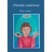Seppi, Metsän salaisuus