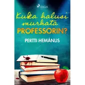 Hemánus, Kuka halusi murhata professorin?