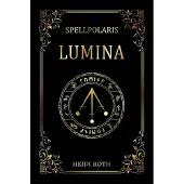 Roth, Lumina