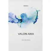 Hedman, Valon Aika