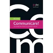 Juholin, Communicare! - Ota viestinnän ilmiöt ja strategiat haltuun