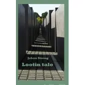 Streng, Lootin talo