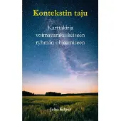 Kilpiä, Kontekstin taju - karttakirja voimavarakeskeiseen ryhmän ohjaamiseen