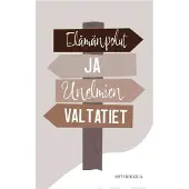 Rikkilä, Elämänpolut ja unelmien valtatiet