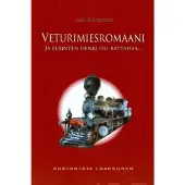 Järventaus, Veturimiesromaani - ja eläinten henki oli rattaissa
