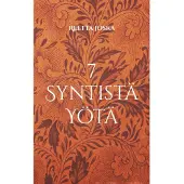 Joska, 7 Syntistä Yötä