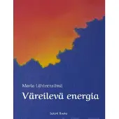 Lähteensilmä, Väreilevä energia